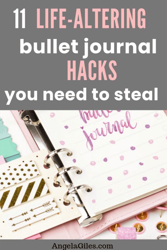 11 Bullet Journal Hacks That Actually Work - Angela Giles