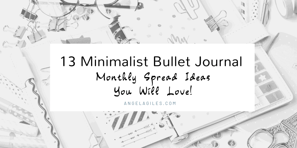 13 Minimalist Bullet Journal Monthly Spreads Angela Giles