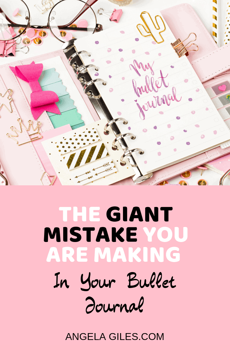 The Giant Mistake You Are Making In Your Bullet Journal