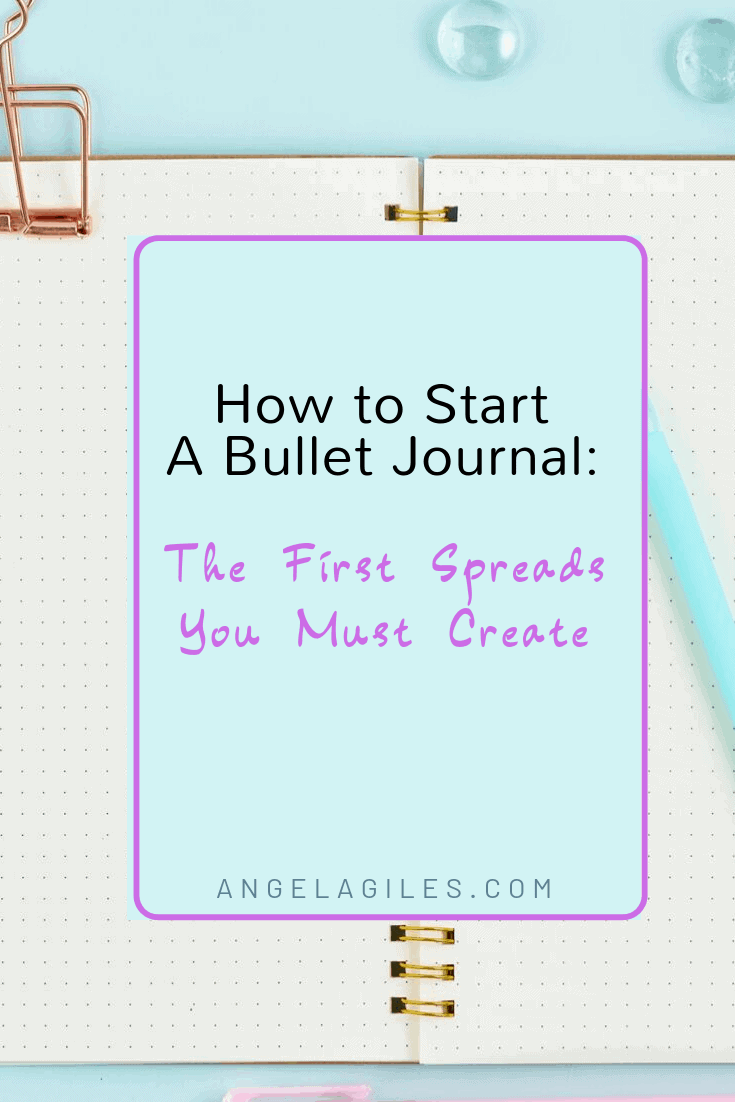 How to Start a Bullet Journal: The First Spreads You Must Create