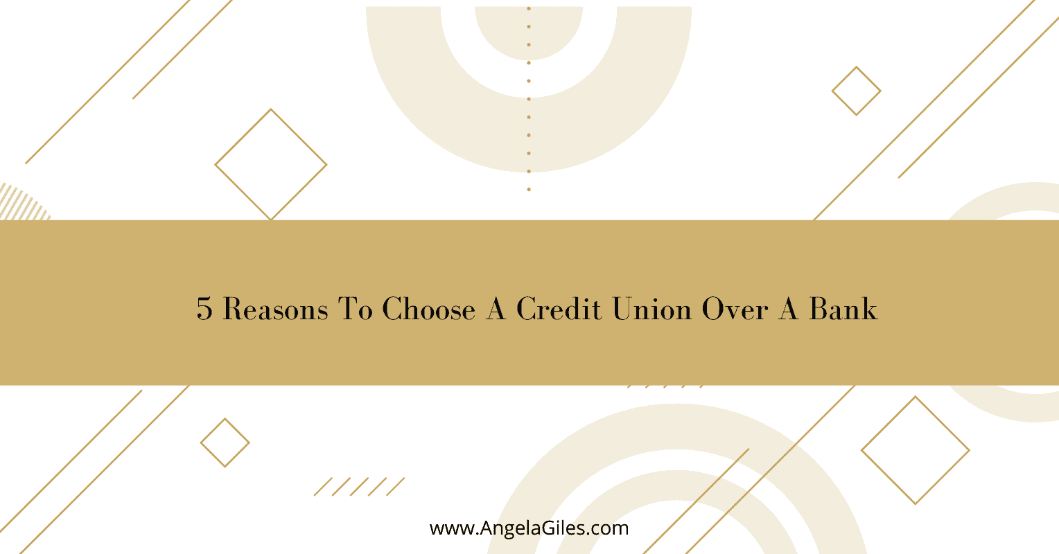5 Reasons to Choose a Credit Union Over a Bank 