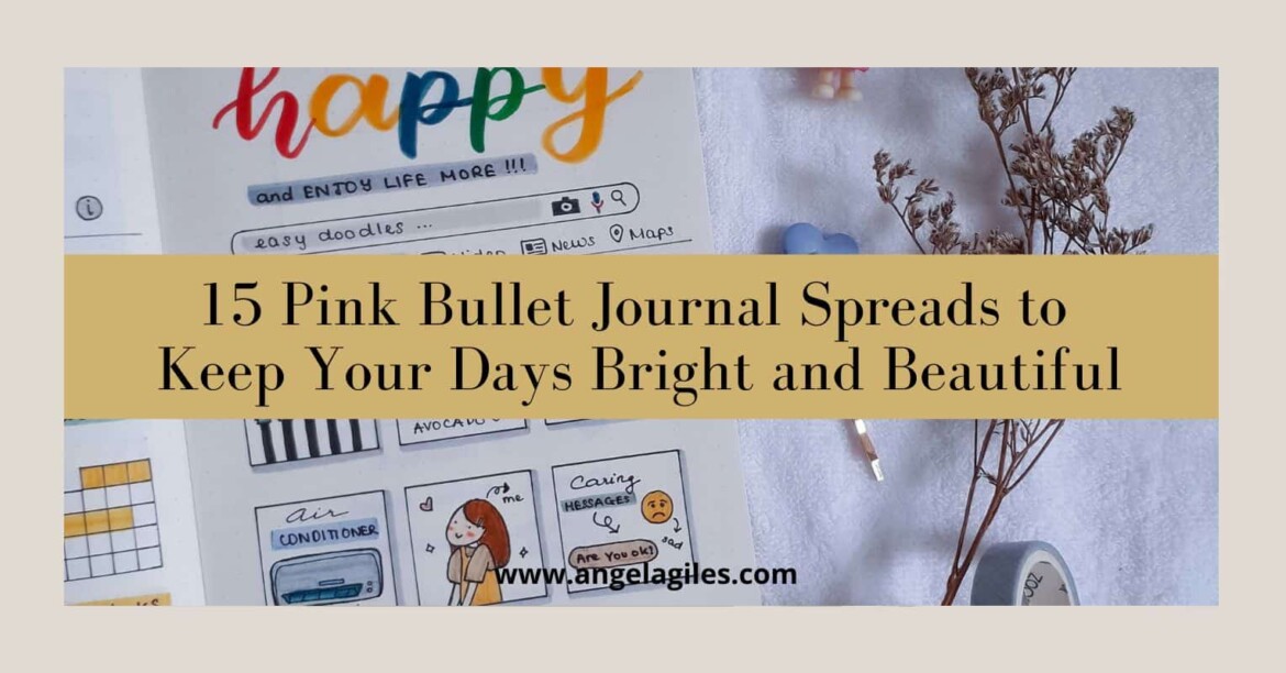15 Pink Bullet Journal Spreads to Keep Your Days Bright and Beautiful