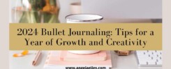 2024 Bullet Journaling - Tips for a Year of Growth and Creativity