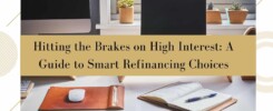 A Guide to Smart Refinancing Choices